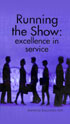 RUNNING THE SHOW: ONSTAGE AND BACKSTAGE: EXCELLENCE IN CUSTOMER SERVICE TRAINING