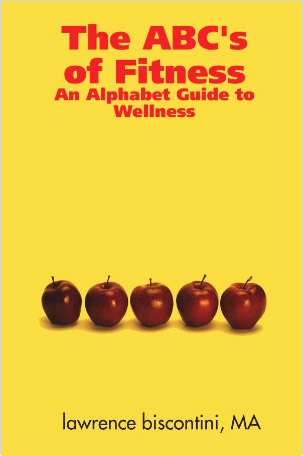 The ABC's of Fitness: An Alphabet Guide to Wellness